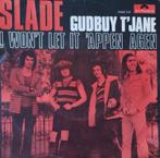 Slade - Gudbuy t'Jane, CD & DVD, 7 pouces, Pop, Utilisé, Enlèvement ou Envoi