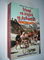 Triomf en tragiek op de Tourcols - Raymond Kerckhoffs - Robe, Boeken, Sportboeken, Gelezen, Kerckhoffs - Janssens, Lopen en Fietsen
