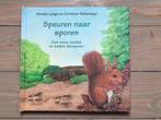Speuren naar sporen. Over veren, keutels, andere diersporen, Monika Lange, Non-fictie, Ophalen of Verzenden, Zo goed als nieuw