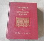 Historique du Grand Bazar d´ Anvers 1885 - 1968 - Antwerpen, Ophalen, Gelezen