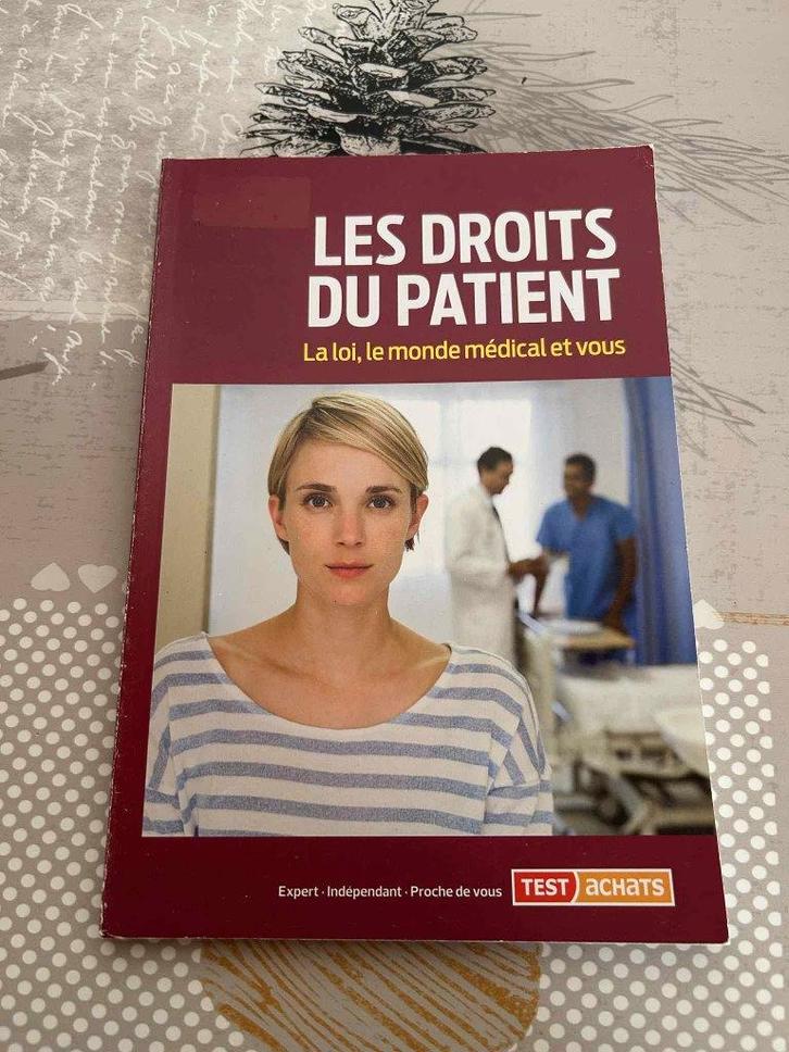 Les droits du patient : La loi, le monde médical et vous, Boeken, Gezondheid, Dieet en Voeding, Gelezen, Overige typen, Ophalen
