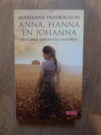 Marianne Fredriksson - Anna, Hanna en Johanna over drie gen., Boeken, Ophalen of Verzenden, Zo goed als nieuw, Marianne Fredriksson