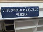 Verkeersbord ‘Uitgezonderd plaatselijk verkeer’, Ophalen, Gebruikt