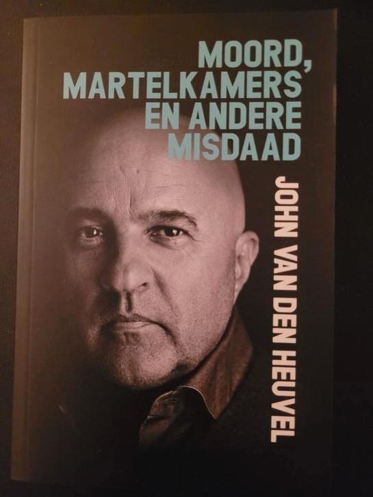 John van den Heuvel - Moord, martelkamers en andere misdaad, Boeken, Detectives, Zo goed als nieuw, Ophalen of Verzenden