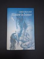livre « Le bleu est amer » Dirk Bracke, Enlèvement ou Envoi, Dirk Bracke, Fiction