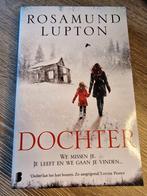 Rosamund Lupton ~ Dochter, Ophalen of Verzenden, Gelezen