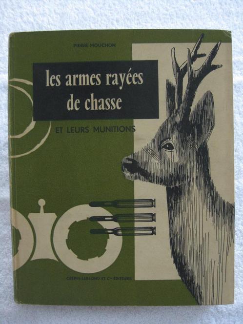 Chasse et armes – Pierre Mouchon - 1960, Verzamelen, Militaria | Algemeen, Ophalen of Verzenden