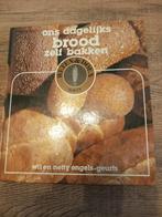 Ons dagelijks brood zelf bakken, Ophalen of Verzenden, Zo goed als nieuw