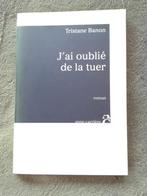 „Ik ben vergeten haar te vermoorden” Tristane Banon (2004), Boeken, Literatuur, Ophalen of Verzenden, Europa overig, Zo goed als nieuw