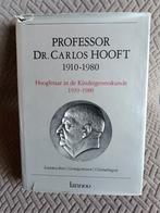 Professor Dr. Carlos Hooft 1910-1980, Boeken, Ophalen of Verzenden