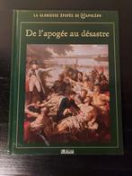 La glorieuse épopée de Napoléon: De l'apogée au désastre, Ophalen of Verzenden, Voor 1940, Zo goed als nieuw, Algemeen