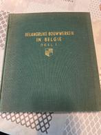 Belangrijke bouwwerken in België, Deel 1, Enlèvement ou Envoi, Utilisé, Livre d'images
