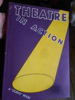 theatre in action,  geoffrey whitworth, 5 €, Boeken, Kunst en Cultuur | Dans en Theater, Gelezen, Ophalen of Verzenden, Geoffrey whitworth