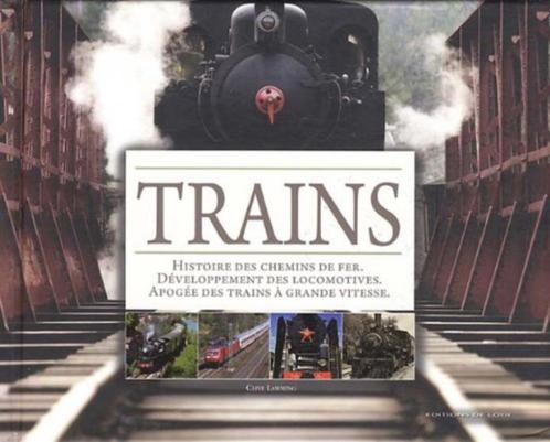 "Trains: histoire des chemins de fer, développement..." NEUF, Livres, Transport, Neuf, Train, Enlèvement ou Envoi