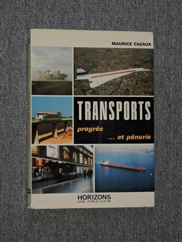 Transports progrès ...et pénurie beschikbaar voor biedingen
