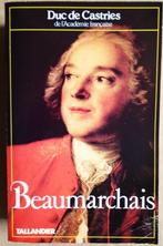 Beaumarchais - 1985 - Duc de Castries (1908-1986) - 1ère éd., Livres, Biographies, Duc de Castries, Utilisé, Autre, Enlèvement ou Envoi