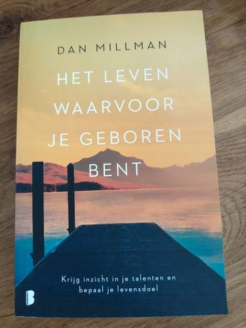 Dan Millman - Het leven waarvoor je geboren bent beschikbaar voor biedingen