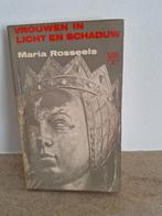 Vrouwen van licht en schaduw - Maria Rosseels - 4 euro, Boeken, Gelezen, Maria Rosseels, Ophalen