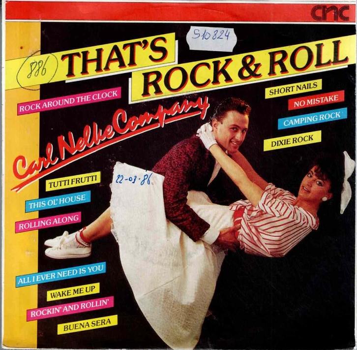 Vinyl, 7"   -   Carl Nelke Company – That's Rock & Roll, Cd's en Dvd's, Vinyl | Overige Vinyl, Overige formaten, Ophalen of Verzenden