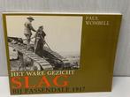 Het ware gezicht slag bij passendale 1917 Wombell Paul, Ophalen of Verzenden, Zo goed als nieuw