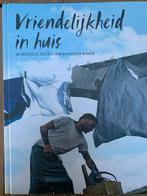 Vriendelijkheid in huis, Livres, Loisirs & Temps libre, Enlèvement, Comme neuf