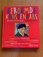 Boek Beroemde kunstenaars. Van Giotto tot Van Gogh, Enlèvement ou Envoi, Comme neuf, Non-fiction