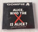 CD Maxi Single Gompie Alice, who the X is Alice?, CD & DVD, CD Singles, 2 à 5 singles, Autres genres, Utilisé, Enlèvement ou Envoi