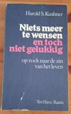 Niets meer te wensen en toch niet gelukkig, Boeken, Godsdienst en Theologie, Gelezen, Jodendom, Ophalen of Verzenden, Harold S. Kushener