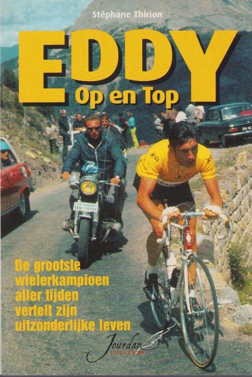 Eddy op en top - Stephane Thirion, Livres, Livres de sport, Neuf, Course à pied et Cyclisme, Enlèvement ou Envoi
