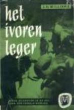 Het ivoren leger / Lt-kol.J.H.Williams, Gelezen, Ophalen of Verzenden