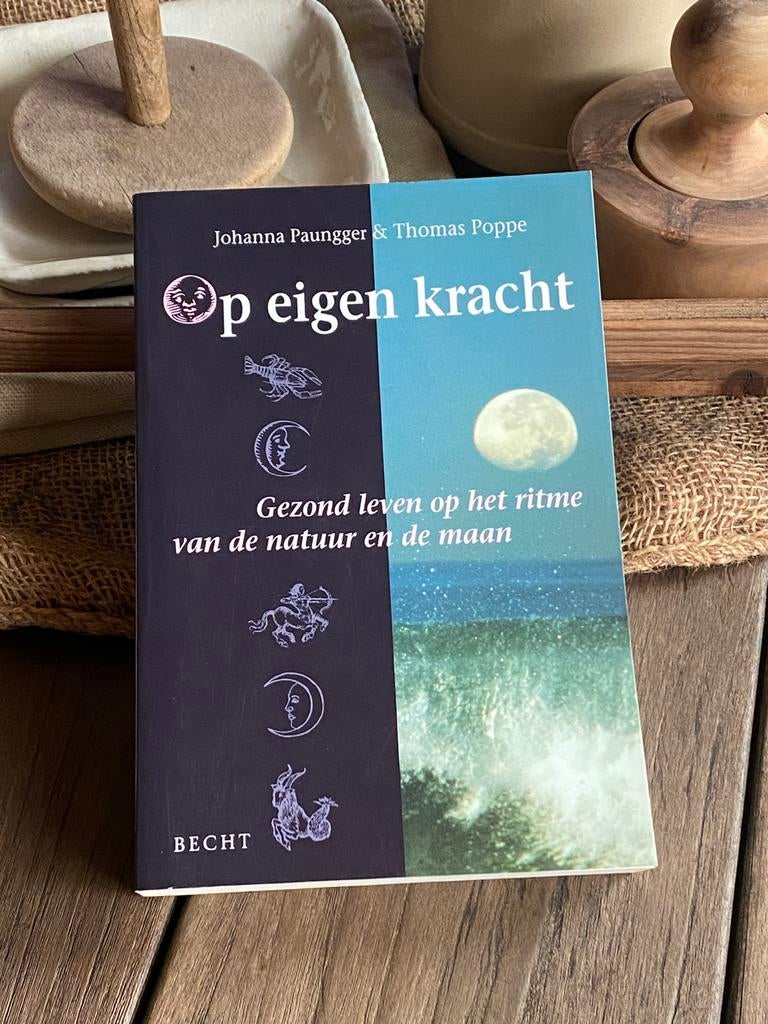 Op eigen kracht • Johanna Paungger & Thomas Poppe, Livres, Ésotérisme & Spiritualité, Enlèvement ou Envoi, Comme neuf