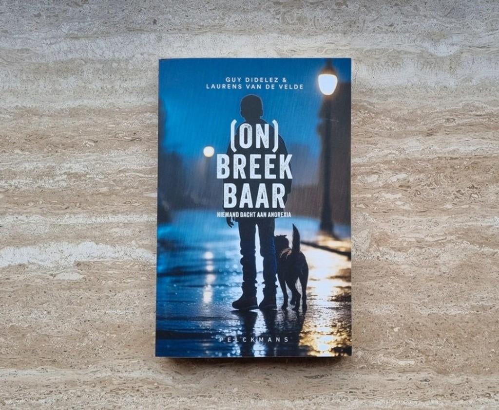 (On)breekbaar, over anorexia bij jongens, Guy Didelez, Envoi, Neuf, Fiction