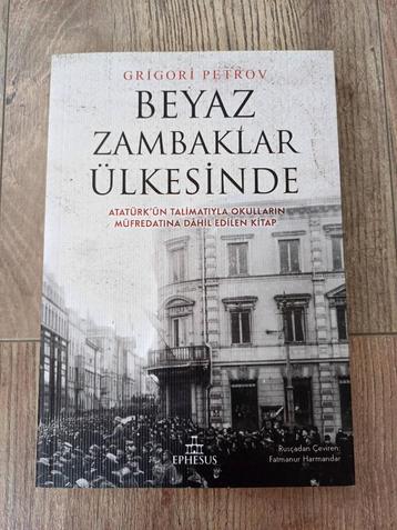 Beyaz Zambaklar Ülkesinde (Turkse roman)  beschikbaar voor biedingen