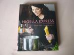 Nigella Express - Lekker Snel - Nigella Lawson, Boeken, Kookboeken, Nieuw, Ophalen of Verzenden, Nigella Lawson, Gezond koken