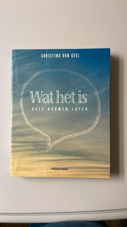 Christina van Geel - Wat het is, Boeken, Essays, Columns en Interviews, Gelezen, Eén auteur, Ophalen of Verzenden