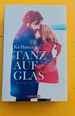 Boek : Tanz auf Glas / Ka Hancock, Boeken, Taal | Duits, Ophalen of Verzenden, Zo goed als nieuw