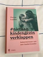 #nietaankindengezinverklappen, Ophalen, Gelezen