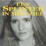 Een splinter in mijn ziel eileen franklin   wright 351 blz, Ophalen of Verzenden, Zo goed als nieuw