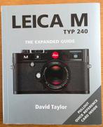 Leica M Typ 240 The Expanded Guide (livre), Enlèvement ou Envoi, Leica