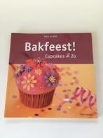 Boek_Bakfeest! Cupcakes & zo, Livre ou Revue, Enlèvement ou Envoi, Gâteaux, Tartes ou cupcakes, Neuf