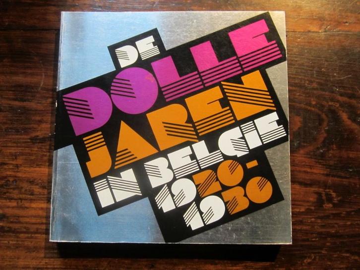 Livre : Les folles années en Belgique 1920-1930, Livres, Livres Autre, Comme neuf, Envoi