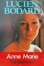 Lucien Bodard - Anne Marie, Boeken, Gelezen, Europa overig, Ophalen of Verzenden, Lucien Bodart