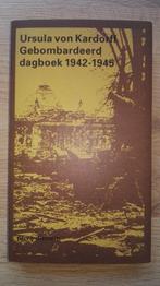 von Kardorff - Gebombardeerd dagboek 1942-45 privé-domein, Boeken, Ophalen of Verzenden