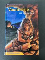 Dirk Bracke - Vuurmeisje, Livres, Livres pour enfants | Jeunesse | 10 à 12 ans, Comme neuf, Enlèvement ou Envoi, Dirk Bracke