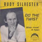 Rudy Silvester – Do the twist / Waar moet ik heen – Single, Gebruikt, 7 inch, Single, Ophalen of Verzenden