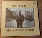 LP Jef Elbers - Met de dood in het hart., Cd's en Dvd's, Ophalen of Verzenden, Zo goed als nieuw