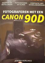 Jeroen Horlings - Fotograferen met een Canon 90D, Boeken, Verzenden, Jeroen Horlings