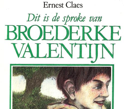 Ernest Claes.Dit is de sproke van broederke Valentijn.Genum., Boeken, Literatuur, Zo goed als nieuw, België, Ophalen of Verzenden