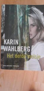 Karin Wahlberg - Het derde meisje, Ophalen of Verzenden, Zo goed als nieuw, Karin Wahlberg
