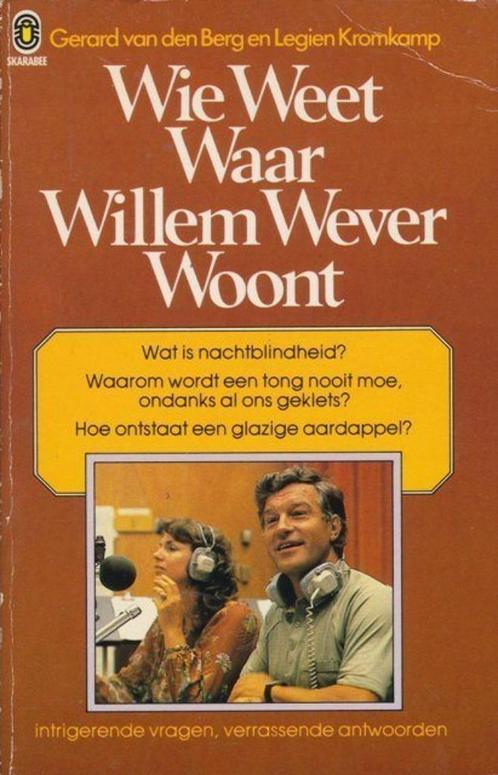 (b163) Wie weet waar Willem Wever woont, Boeken, Literatuur, Gelezen, Verzenden
